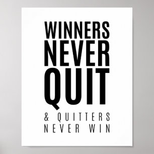 Winnaars houden nooit op MOTIVATIE Poster