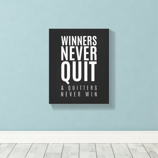 Winnaars houden nooit op | Motivatie Quote Wall Ar Canvas Afdruk (Insitu (Houten vloer))