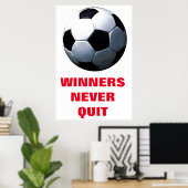 Winnaars Nooit stoppen met Inspirerend Voetbal Foo Poster (Thuiskantoor)