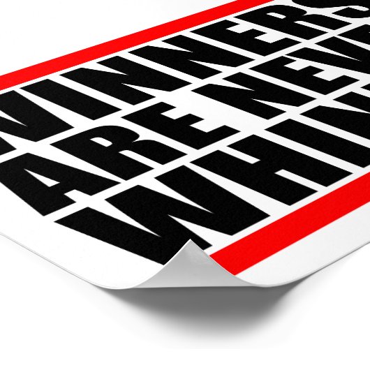 Winnaars zijn nooit Whiners Poster (Hoek)