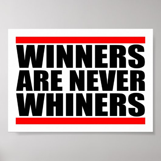 Winnaars zijn nooit Whiners Poster (Voorkant)