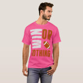 Winnen of niets t-shirt (Voorkant volledig)