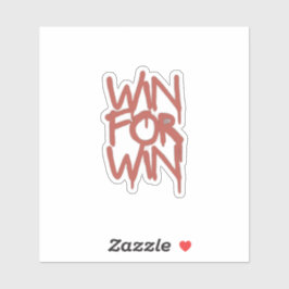 "Winnen voor Winnen Sticker – Begin je dag als een