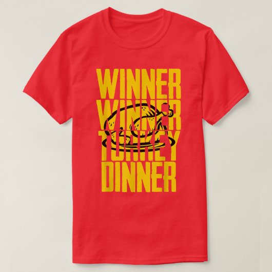 Winner Turkey Dinner Feast Joke Humor Funny Bedank T-shirt (Design voorkant)