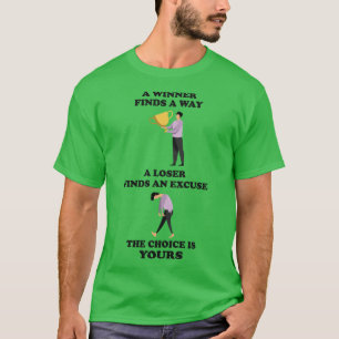 Winner vindt een weg t-shirt