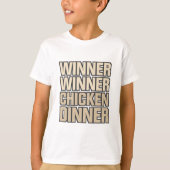 Winner Winner Chicken Dinner T-shirt (Voorkant)