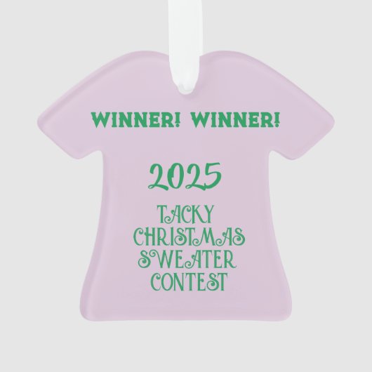 WINNER! WINNER! Tacky Christmas Sweater Contest  O Ornament (achterkant)