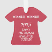 WINNER! WINNER! Tacky Christmas Sweater Contest  Ornament (achterkant)