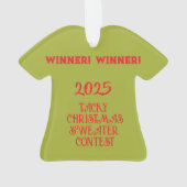 WINNER! WINNER! Tacky Christmas Sweater Contest  Ornament (achterkant)
