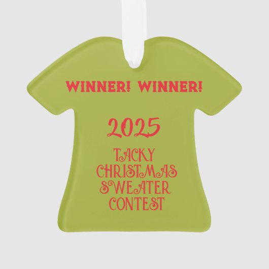 WINNER! WINNER! Tacky Christmas Sweater Contest  Ornament (achterkant)