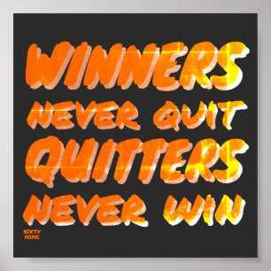 WINNERS KUNNEN NOOIT QUITTERS motivatie WIN Poster