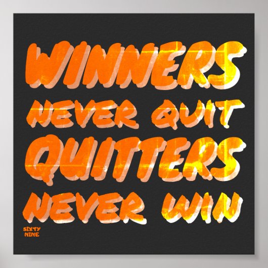 WINNERS KUNNEN NOOIT QUITTERS motivatie WIN Poster (Voorkant)
