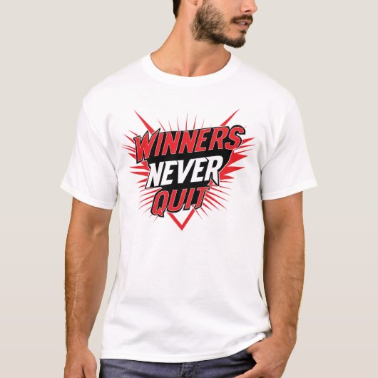 Winners Never Quit Typographic T-shirt design (Voorkant)