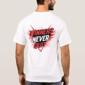 Winners Never Quit Typographic T-shirt design (Achterkant)
