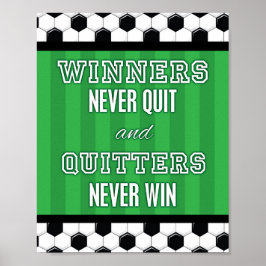 WINNERS VOOR Soccer Quote KWAM NOOIT Teken afdrukk Poster