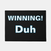 ''Winning, Duh'' Doormat Deurmat (Voorkant)