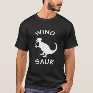 Winosaurus Drink wijnvet Dinosaurus Grappig T-shirt