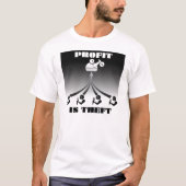 Winst is Theft T-shirt (Voorkant)