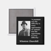 Winston Churchill citaat "Een pessimist ziet de... Magneet (Voorkant / Achterkant)