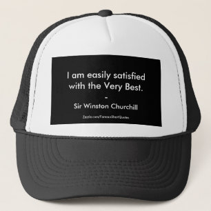 Winston Churchill citaat; Het Allerbeste Trucker Pet