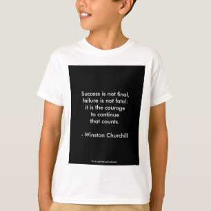 Winston Churchill citaat; Succes 2.0 T-shirt