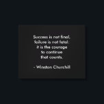 Winston Churchill Citaat; Succes Canvas Afdruk<br><div class="desc">Winston Churchill Quote Canvas Art Print. Succes is niet definitief, falen is niet fataal; het is de moed om door te gaan dat telt. Sir Winston Churchill leidt een fascinerend leven. Hij werd het meest bekend door zijn prestaties als premier van het Verenigd Koninkrijk van 1940 tot 1945 en opnieuw...</div>