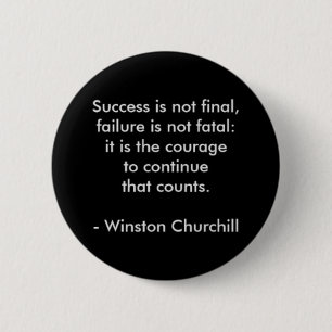 Winston Churchill Citaat; Succes Ronde Button 5,7 Cm