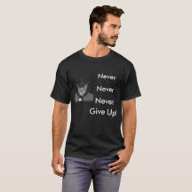 Winston Churchill - geef nooit op! Shirt