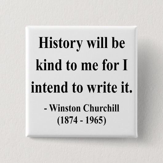 Winston Churchill Quote 7a Vierkante Button 5,1 Cm (Voorkant)