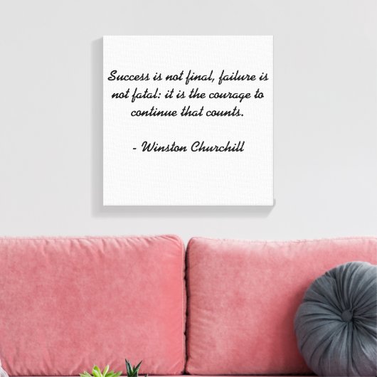 Winston Churchill Quote Canvas Afdruk (Insitu (Woonkamer))