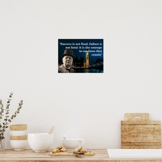 Winston Churchill Quote On Courage Poster (Keuken)