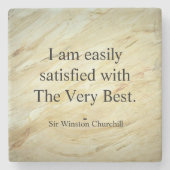Winston Churchill Quote; The Very Best Stenen Onderzetter (Voorkant)