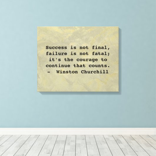 Winston Churchill Succesquote Canvas Afdruk (Insitu (Houten vloer))