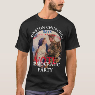 WINSTON CHURCHILL ZEGT STEM DEMOCRATISCHE PARTIJ T-SHIRT