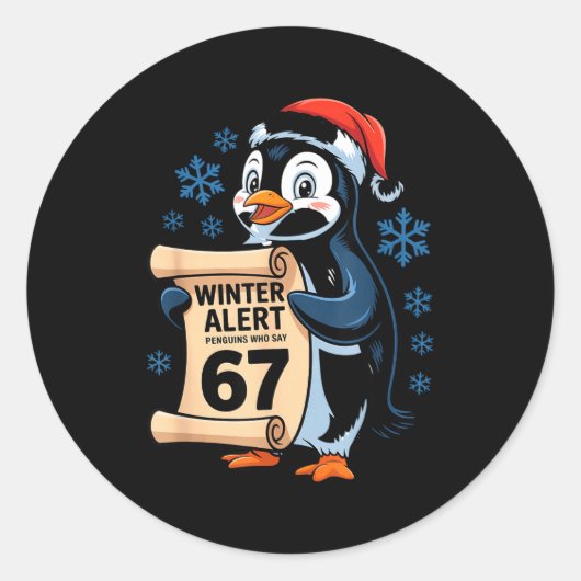Winter Alert Penguins Who Say 67 Six Seven Meme Ch Ronde Sticker (Voorkant)