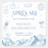 Winter Après Ski Bachelorette Feestje Vierkante Sticker (Voorkant)