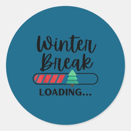 Winter Break Loading Funny Christmas Holiday Quote Ronde Sticker (Voorkant)