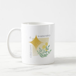 Winter Calm Mug — Cold Days & Warm Mind | Cozy Min Koffiemok