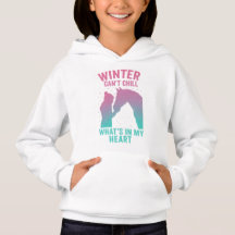 Winter Can’t Chill What’s in My Heart Hoodie