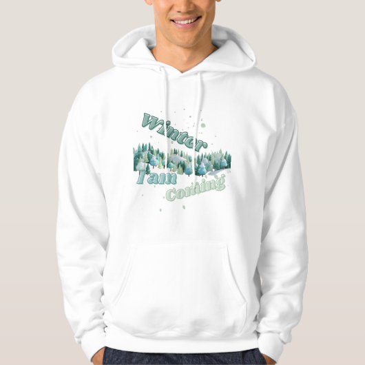 Winter, ik kom eraan hoodie (Voorkant)