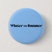 Winter is beter dan zomer ronde button 5,7 cm (Voorkant)