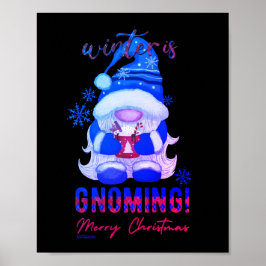 WINTER IS GNOMISCH GNOMISCH KERNCENome Poster