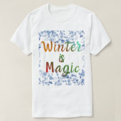 Winter is Magic - Icy Floral Frame T-shirt (Design voorkant)