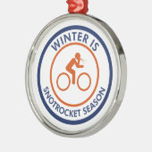 Winter is Snot Rocket Season Cycling Metalen Ornament (Links)