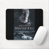 Winter Kill Mousepad Muismat (Met muis)