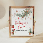 Winter Merry Little Christmas Baby's zijn zoet Poster<br><div class="desc">Maak uw evenement speciaal met dit kerst Baby shower met onze leuke en mooie printbare Baby's zijn Sweet Sign met schattige Merry Little Baby shower thema. Download,  personaliseer en creëer blijvende herinneringen met deze perfecte touch voor uw vreugdevolle feest! BS983</div>