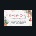 Winter Merry Little Christmas Books voor Baby Informatiekaartje<br><div class="desc">Verhoog uw baby shower met onze Christmas Baby shower Books voor Baby-kaart Printable, een heerlijke aanvulling op uw evenementendecor. Met charmante baby-motieven moedigt dit aanpasbare bord gasten aan om gekoesterde boeken voor de kleine bij te dragen. Personaliseer voor creëer een hartverwarmende sfeer die het plezier van het lezen vanaf het...</div>