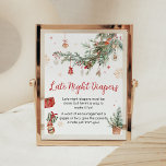 Winter Merry Little Christmas Late Night Luiers Poster<br><div class="desc">Maak uw evenement speciaal met dit kerst Baby shower met onze leuke en mooie bedrukbare Late Night Diapers Sign met schattige Merry Little Baby shower thema. Download,  personaliseer en creëer blijvende herinneringen met deze perfecte touch voor uw vreugdevolle feest! BS983</div>