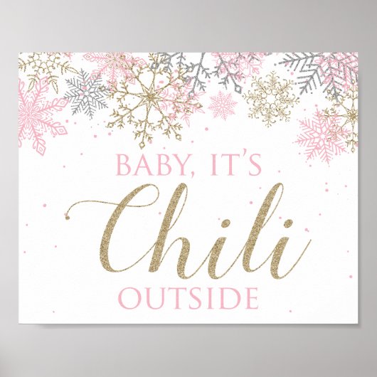 Winter ONEderland Baby Het is Chili buiten Sign Poster