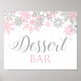 Winter Onederland Dessert Bar Sign Pink Snowflakes Poster